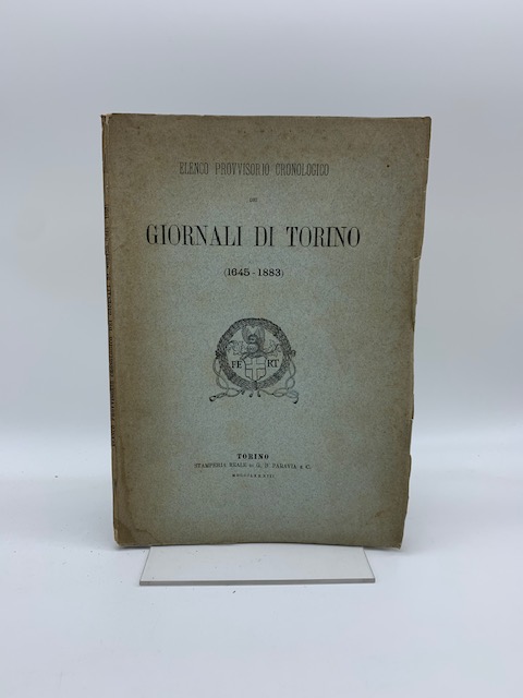 Elenco provvisorio cronologico dei Giornali di Torino (1645-1883)